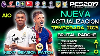 😲Un Nuevo PARCHE DE LOCOS  Todo Actualizado al 2025  TUTORIAL  Pes 2017 a 2025 💥quotPC MALASquot [upl. by Enyrehtak]