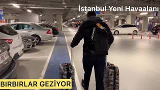 BIRBIRLAR GEZİYOR  İstanbul Havalimanı’na Nasıl Gidilir Vlog 13 [upl. by Asserak578]