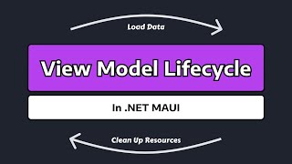 The View Model Lifecycle in NET MAUI [upl. by Thorstein107]