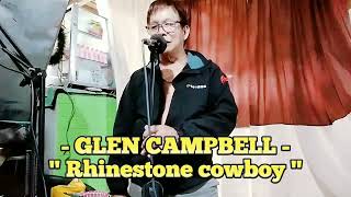 Rhinestone cowboy Cover By Junsan please share and subscribe thanks [upl. by Ced399]