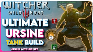 Ultimate Ursine Witcher 3 TANK Build  Ursine Combat Build Witcher 3 Next Gen Build [upl. by Hsiekal]