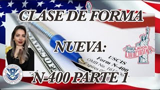 CLASE DE NUEVA FORMA N400 PARTE 1 uscitizenship ciudadaniaamericana uscitizenshipinterview [upl. by Asilehc]