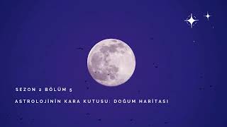 Astrolojinin Kara Kutusu Doğum Haritası [upl. by Dogs728]