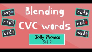 CVC Words  Jolly Phonics Set 2  Phonics Blending [upl. by Zerep]