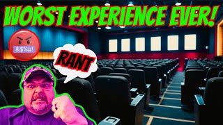 Movie Theater Rant  Bad Movie Theater Experience [upl. by Arais908]