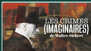 Les crimes imaginaires de Walter Sickert  Culture Prime [upl. by Ffoeg]