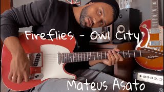 Fireflies  Owl City  Mateus Asato [upl. by Robson]