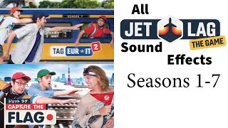 Jet Lag The Game ALL Sound Effects  Seasons 17  UPDATED To Tag Across Europe 2 [upl. by Gamin]