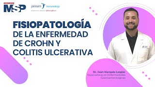 EspecialMSP I Fisiopatología de la Enfermedad de Crohn y Colitis Ulcerativa [upl. by Revert]