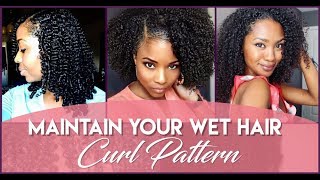 6 Ways to Maintain Your Wet Hair Curl Pattern [upl. by Nehepts11]