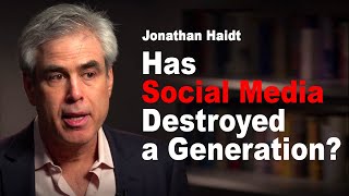 Jonathan Haidt Has Social Media Destroyed a Generation [upl. by Hernardo510]