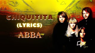 ABBA  Chiquitita Lyrics [upl. by Onaicram528]