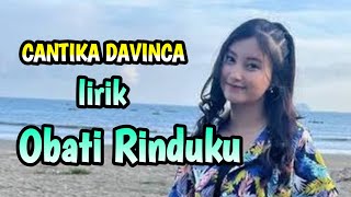 Jauhnya jarak terbentang takkan pernah jadi penghalang  OBATI RINDUKU lirik lagu cantika davinca [upl. by Anyat58]