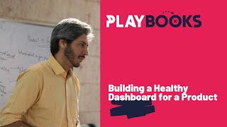 Playbook  Building a Health Dashboard for a Product [upl. by Edals]