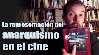 La REPRESENTACIÓN del ANARQUISMO en el CINE [upl. by Nolyd]