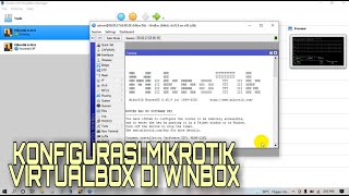 CARA MENGHUBUNGKAN MIKROTIK OS VIRTUALBOX KE INTERNET MENGGUNAKAN WINBOX [upl. by Ladd359]