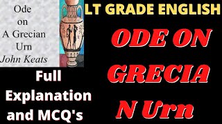 Ode On Grecian Urn John Keats I LT GRADE I Explanation with MCQS I English Sutraa [upl. by Vel299]