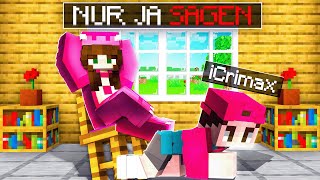 Ich darf 24 STUNDEN nur JA SAGEN in MINECRAFT [upl. by Morten]