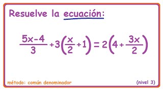 Resolver Ecuaciones con Fracciones y Paréntesis [upl. by Yma]