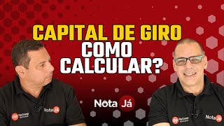 COMO CALCULAR O CAPITAL DE GIRO DA FORMA MAIS SIMPLES QUE EXISTE [upl. by Drusus]