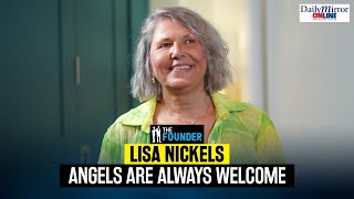 The Founder With Tarushi Peries  Lisa Nickels  Angels Are Always Welcome [upl. by Aynad]