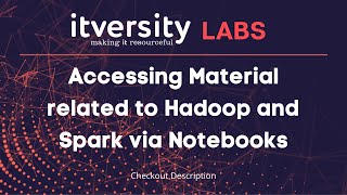 Accessing Material related to Hadoop and Spark via Notebooks [upl. by Endaira]