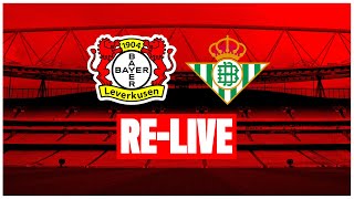 ReLive Bayer 04 Leverkusen schlägt Real Betis nach Elfmeterschießen I SaisoneröffnungsTestspiel [upl. by Whitcomb]