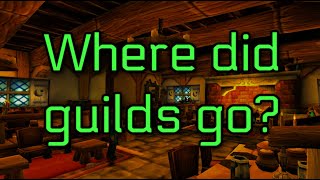 What Happened to Guilds In World of Warcraft [upl. by Amikan]