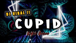 DJ VIRAL  CUPID Kifli Gesec REMIX 2023 [upl. by Madelena]