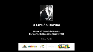 A Lira do Davino  Série Depoimentos Edelcio Thenorio [upl. by Aidan]