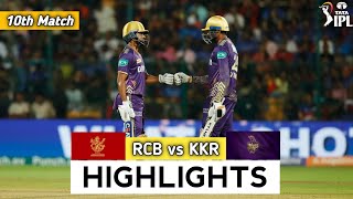 RCB vs KKR Match 10 IPL 2024 Match Highlights  rcb vs kkr ipl highlights ipl 2024 highlights today [upl. by Anonyw152]