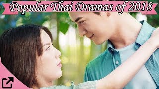 Top 25 Popular Thai Dramas of 2018 [upl. by Cherian]