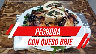 Receta de Pechuga con Queso Brie  Un Plato Sofisticado [upl. by Nedrud143]