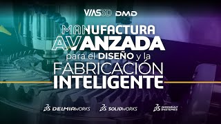 LIVE WEBINAR Manufactura Avanzada para el Diseño y la Fabricación Inteligente [upl. by Lanos]