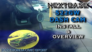 Install and Overview of Nextbase 522GW Dash Cam in my 11th Gen 2022 Honda Civic Sport [upl. by Shugart]