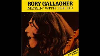 Rory Gallagher  Messin With The Kid 81 1979 [upl. by Vorster428]