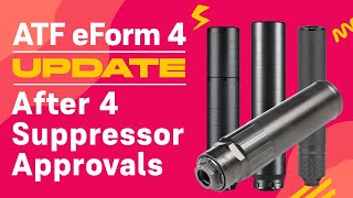 ATF eForm 4 Update After 4 Suppressors [upl. by Rockafellow]