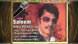 KAU PERGI JUASaleem karaoke 🎤 no vocal [upl. by Ferrand]