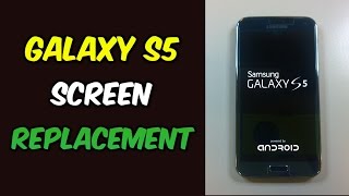 How to Replace Galaxy S5 Screen  Complete Tutorial [upl. by Haidej553]