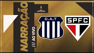 CONMEBOL LIBERTADORES 2024  TALLERES X SÃO PAULO  SPFC PLAY [upl. by Nicky]