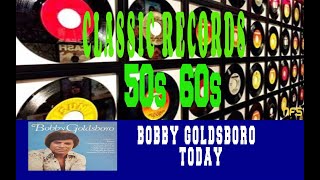 BOBBY GOLDSBORO  TODAY [upl. by Yasibit954]