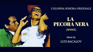 Luis Bacalov ● La Pecora nera Shake  Original Score Remastered Audio [upl. by Vaclava360]