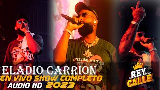 ELADIO CARRION EN VIVO 2023 AUDIO HD SAUSE BOY [upl. by Nybor447]