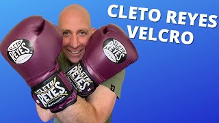 A Brand New Pair Of CLETO REYES BOXING GLOVES  HAVE THEY IMPROVED [upl. by Parks]