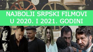 Najbolji srpski filmovi u 2020 i 2021 godini [upl. by Zosima]