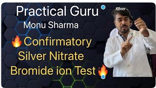 Confirmatory Silver Nitrate Bromide ion Test  CBSE XII  Practical Guru Monu Sharma [upl. by Mosi]