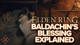 Elden Ring Baldachins Blessing Explained [upl. by Eisteb]