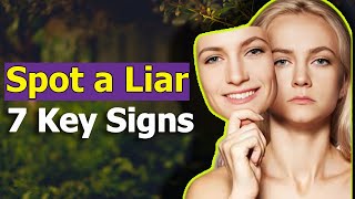 How to Tell if Someone Is Lying  How to Spot a Liar 7 Key Signs [upl. by Gertrud]