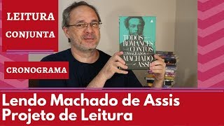 Lendo Machado de Assis  Projeto de Leitura Cronograma [upl. by Natsreik]