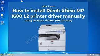 How to Install Ricoh Aficio MP 1600 L2 Printer amp Scanner Driver Manually using its Basic Driver [upl. by Murtha601]